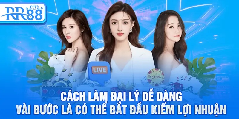Hợp Tác Cùng RR88 - Làm Đại Lý, Nhận Hoa Hồng Hấp Dẫn Mỗi Ngày 2 Cách làm đại lý dễ dàng vài bước là có thể bắt đầu kiếm lợi nhuận